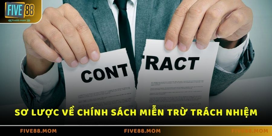 Sơ lược về chính sách miễn trừ trách nhiệm tại FIVE88
